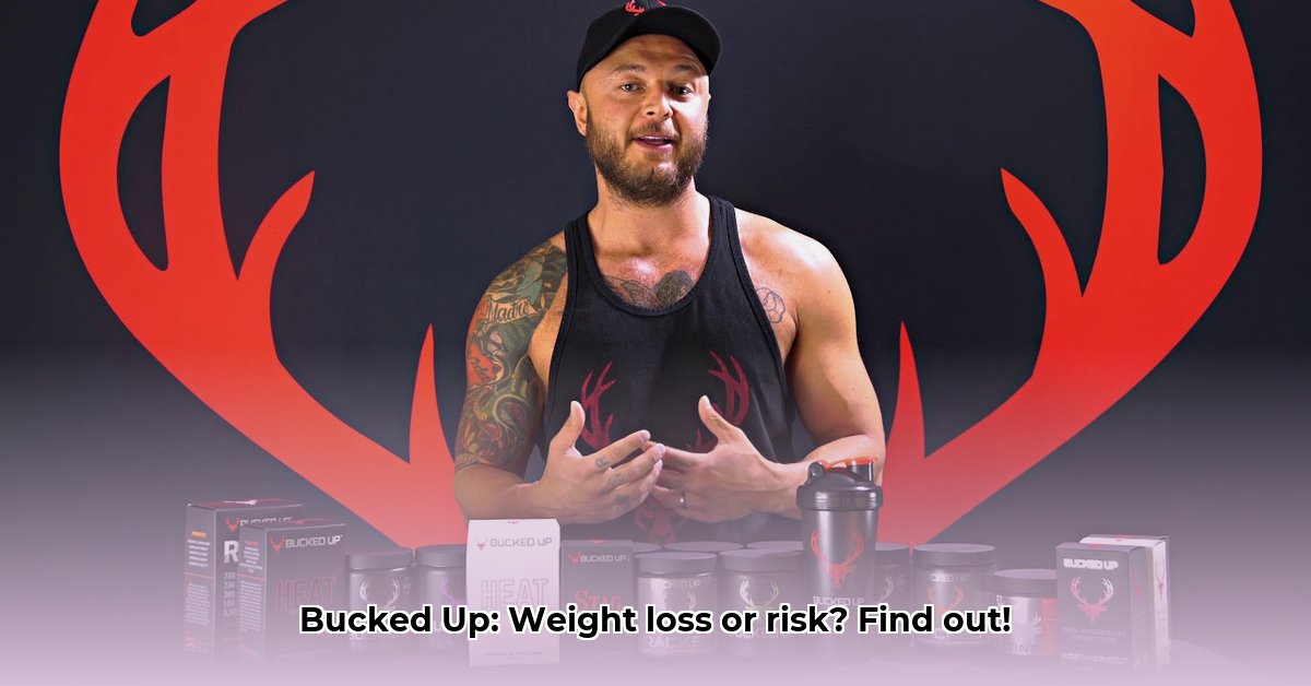 bucked-up-weight-loss